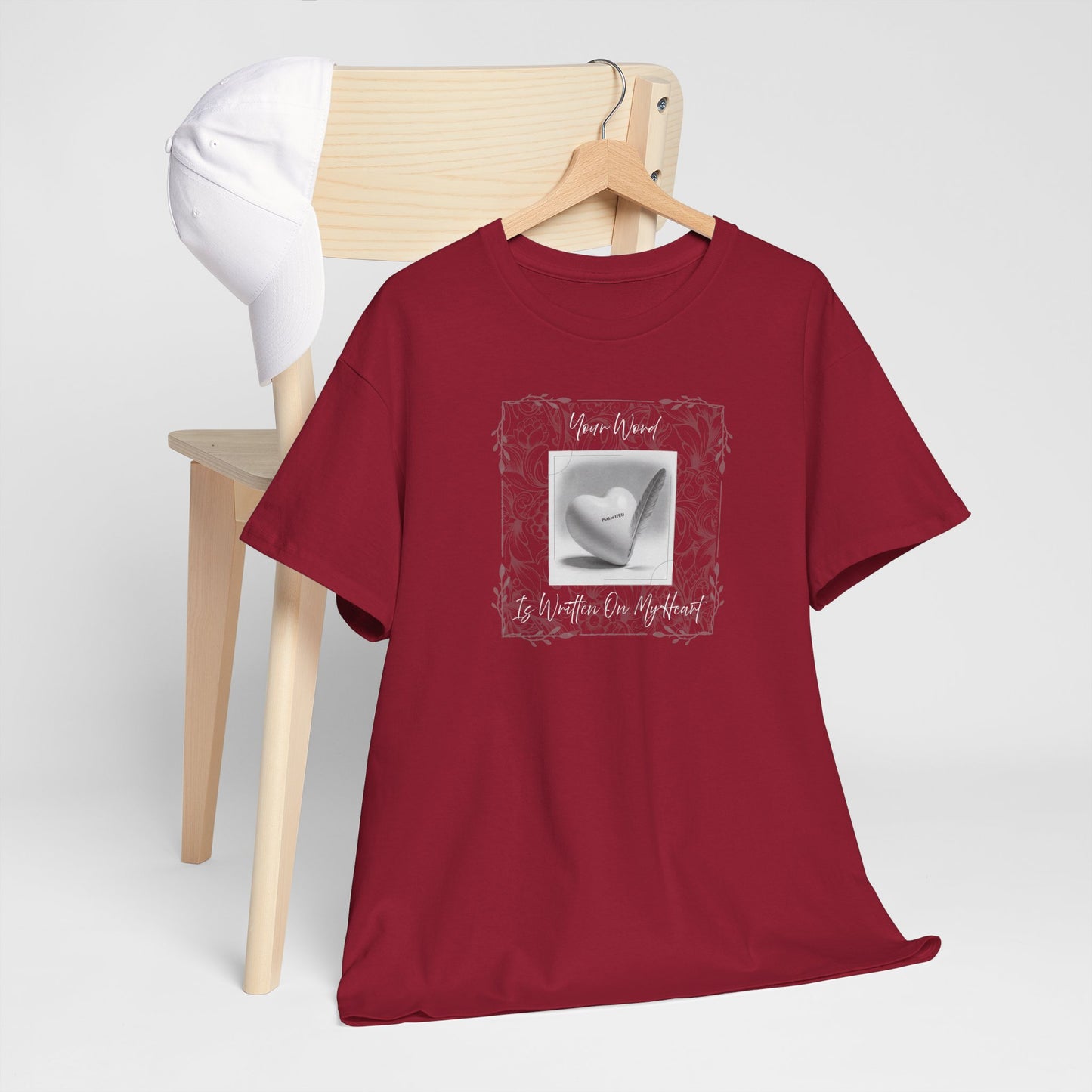 Your Word Is Written On My Heart Psalm 119:11 T-shirt
