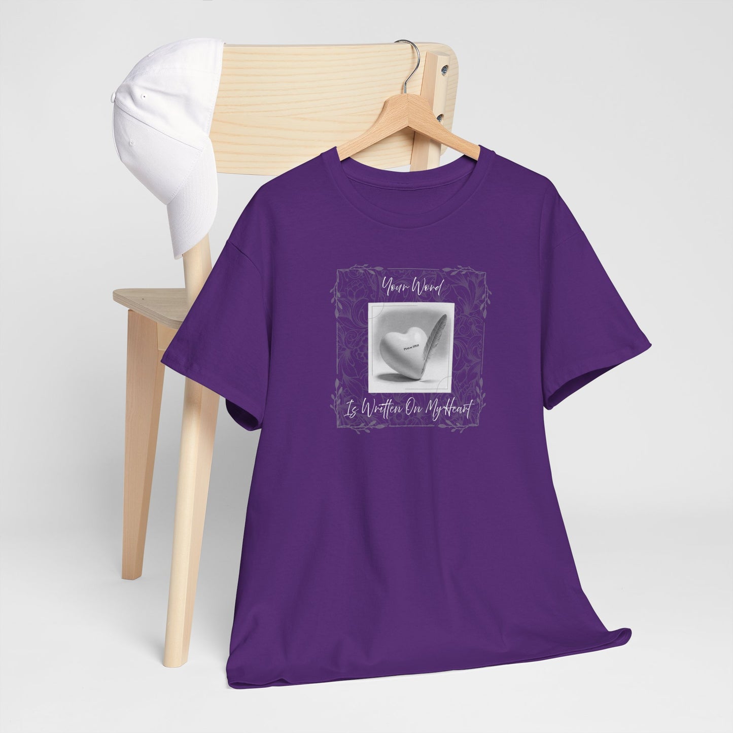 Your Word Is Written On My Heart Psalm 119:11 T-shirt