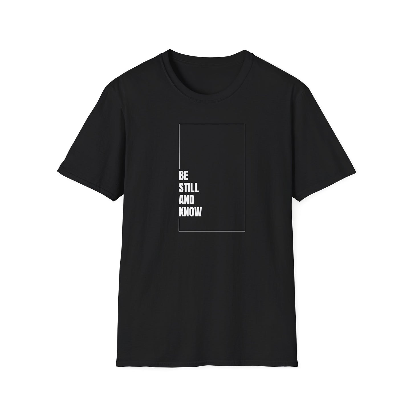 Be Still and Know Casual Tee
