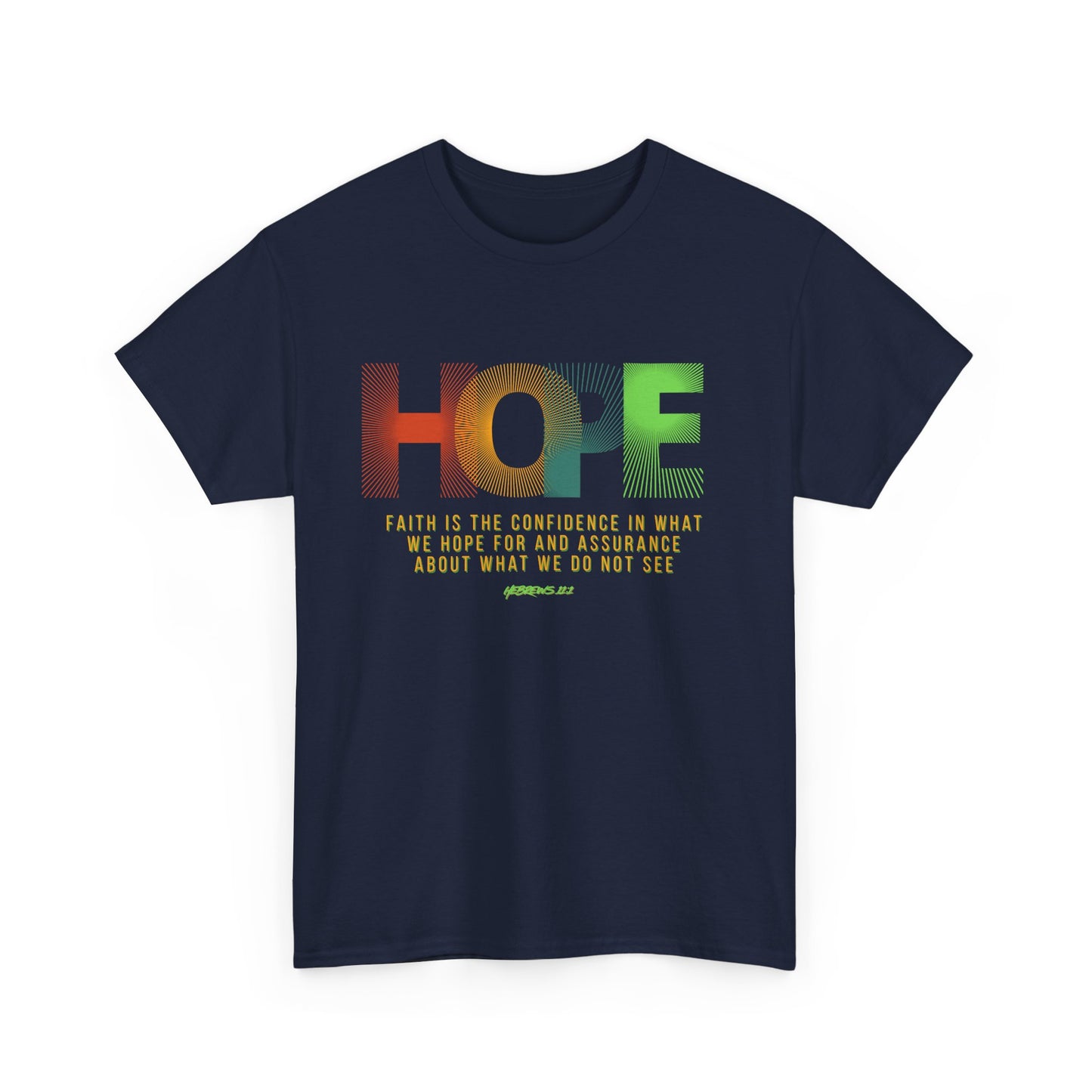 Hope In What Is Unseen Unisex Heavy Cotton Tee