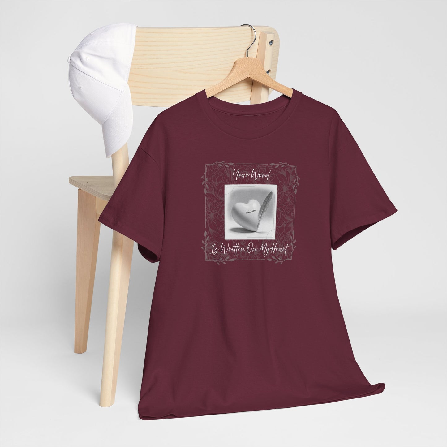 Your Word Is Written On My Heart Psalm 119:11 T-shirt