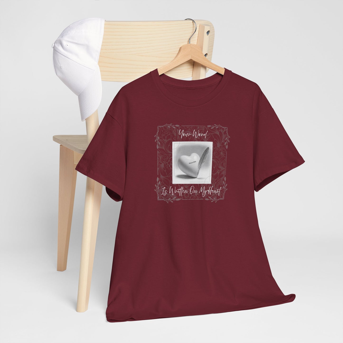 Your Word Is Written On My Heart Psalm 119:11 T-shirt