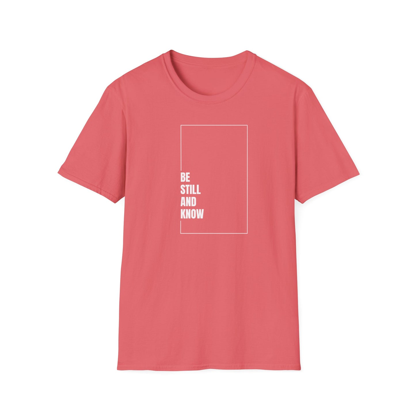 Be Still and Know Casual Tee