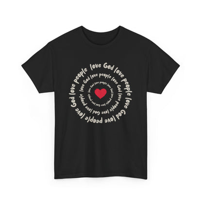 Love God Love People Faith T-Shirt