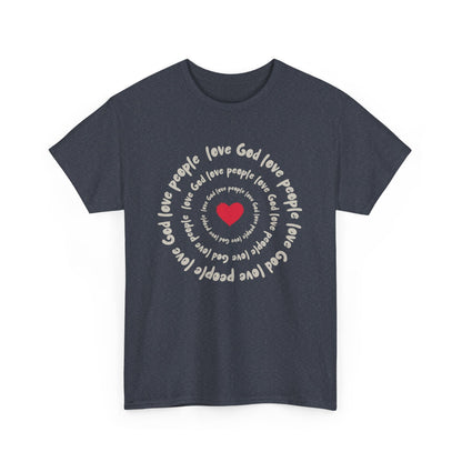Love God Love People Faith T-Shirt