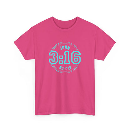 John 3:16 For God So Loved Unisex Tee