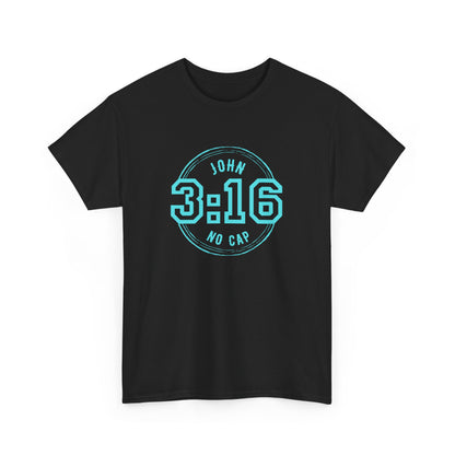 John 3:16 For God So Loved Unisex Tee