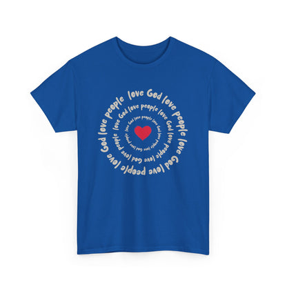 Love God Love People Faith T-Shirt
