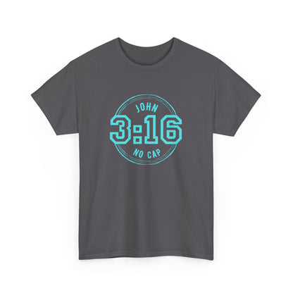 John 3:16 For God So Loved Unisex Tee