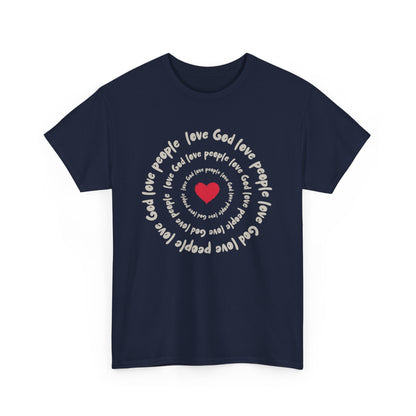 Love God Love People Faith T-Shirt